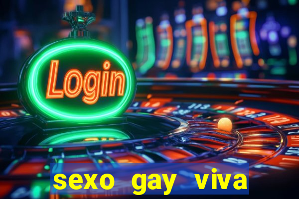 sexo gay viva local santos